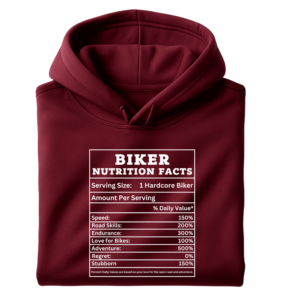 Biker Nutrition Facts - Hoodie