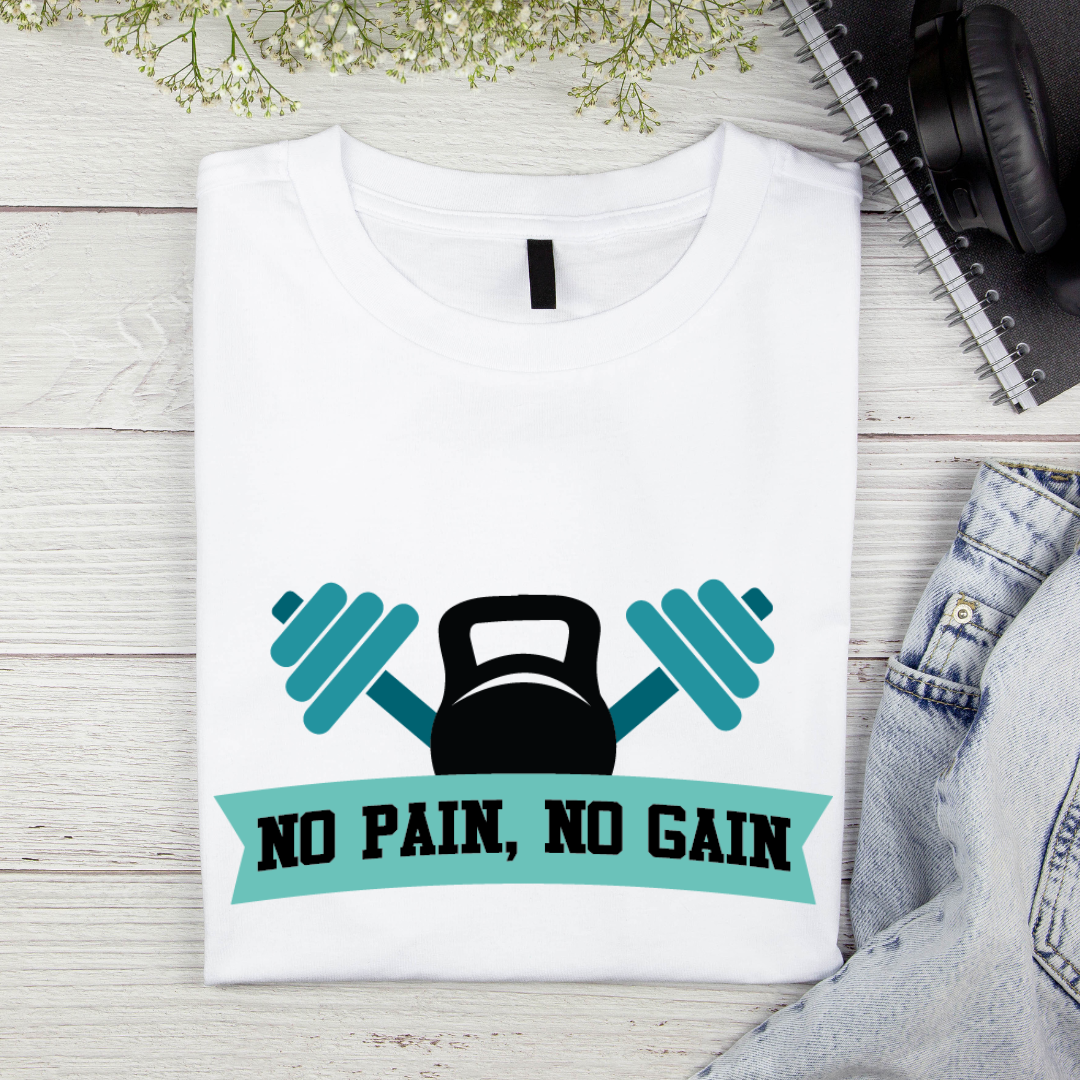 No Pain No Gain